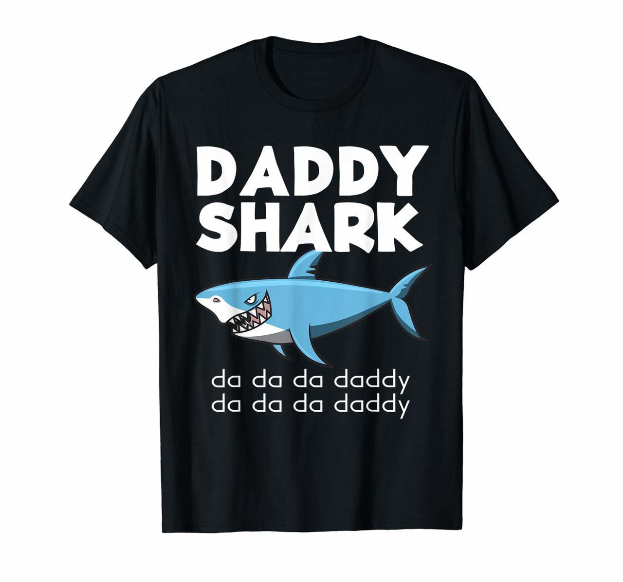 Daddy Shark Da Da Da Daddy Shirt Gift From Daughter