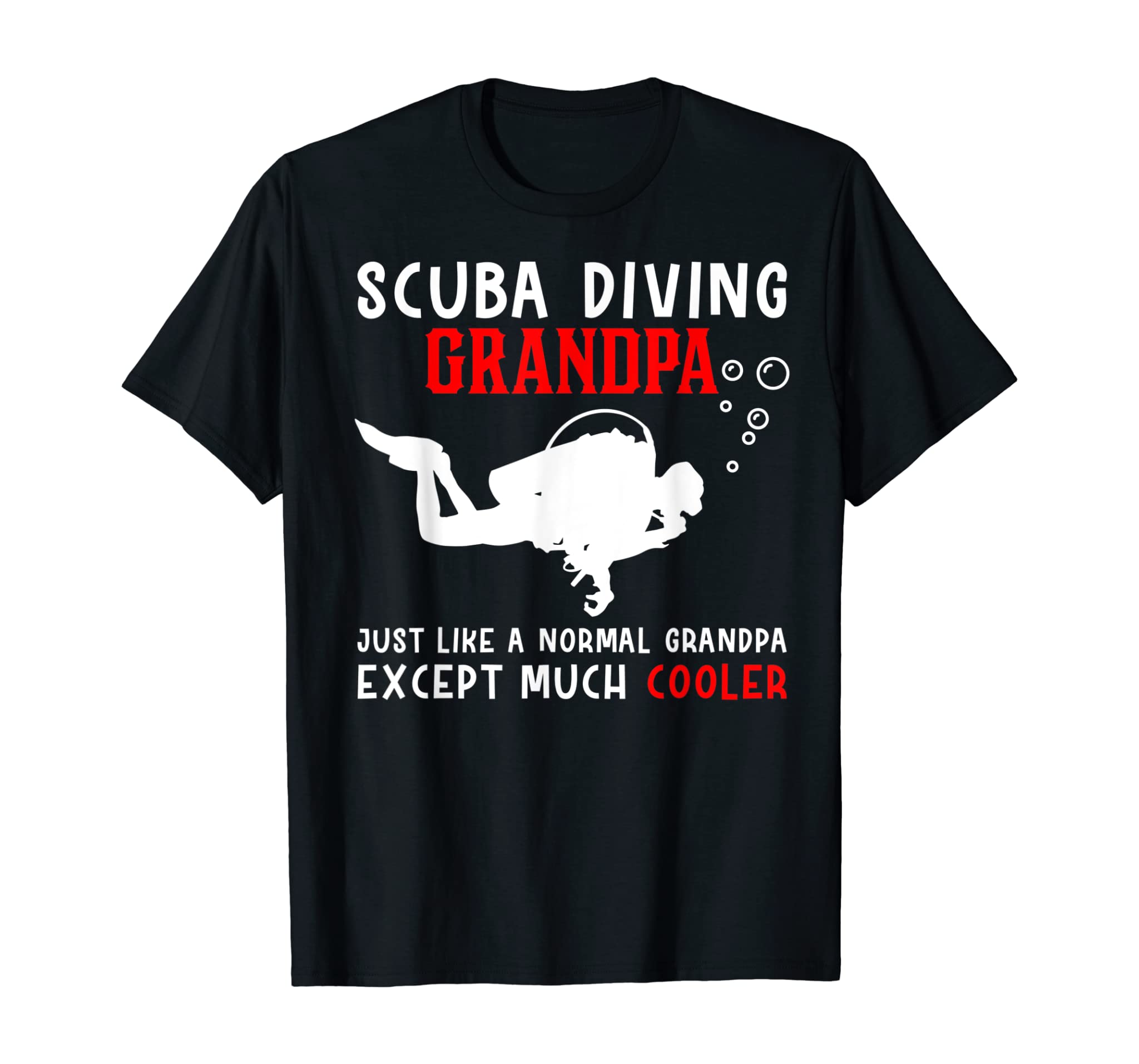 Mens Scuba diving grandpa just like a normal grandpa diver Gifts T-Shirt