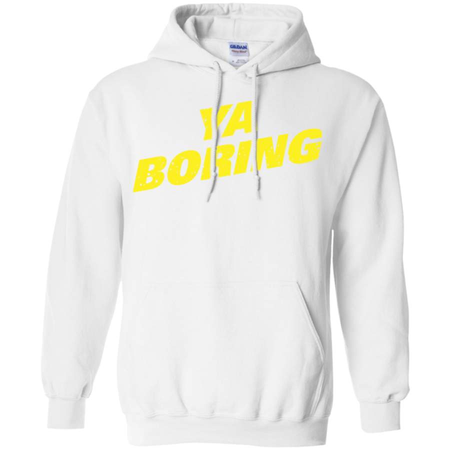 AGR Brooklyn Nine Nine Ya Boring Diagonal Shirt Gildan Pullover Hoodie