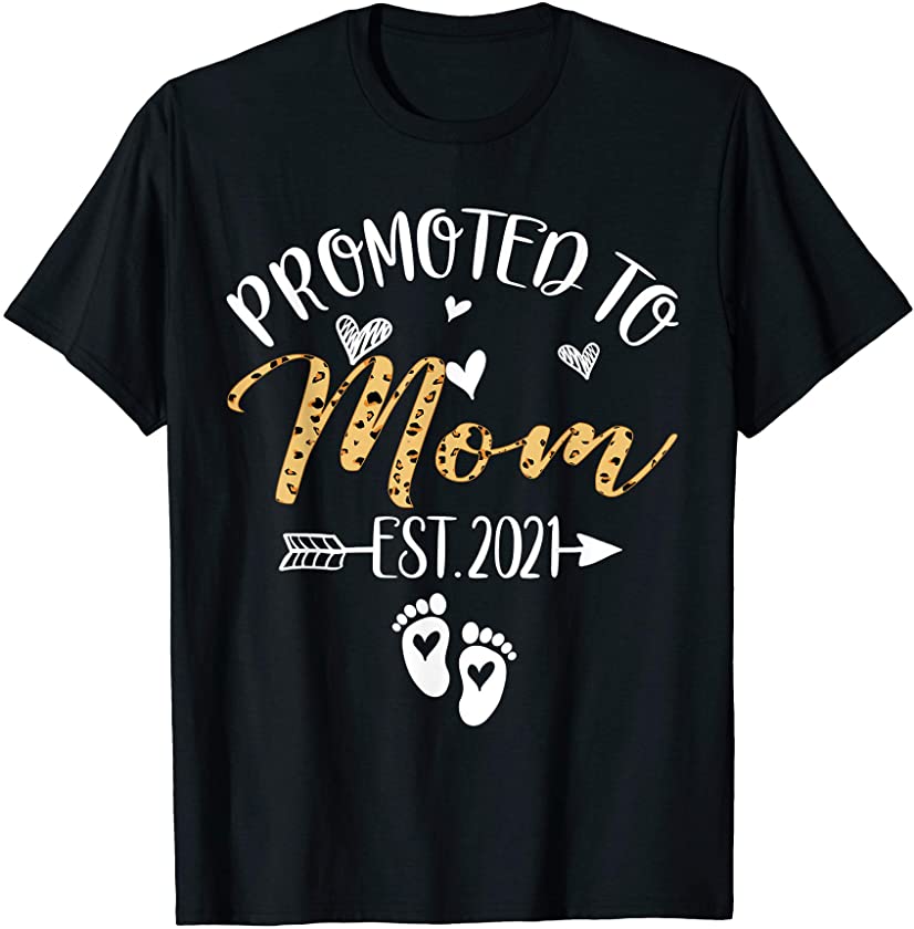 Promoted To Mom 2021 Leopard Gift T-Shirt