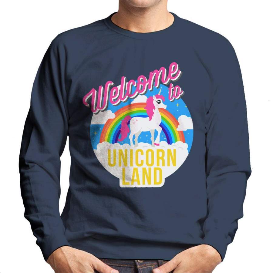 Welcome To Unicorn Land Men’s Sweatshirt