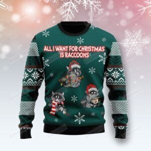 All I Want For Christmas Is Raccoons Ugly Christmas Sweater, All Over Print Sweatshirt