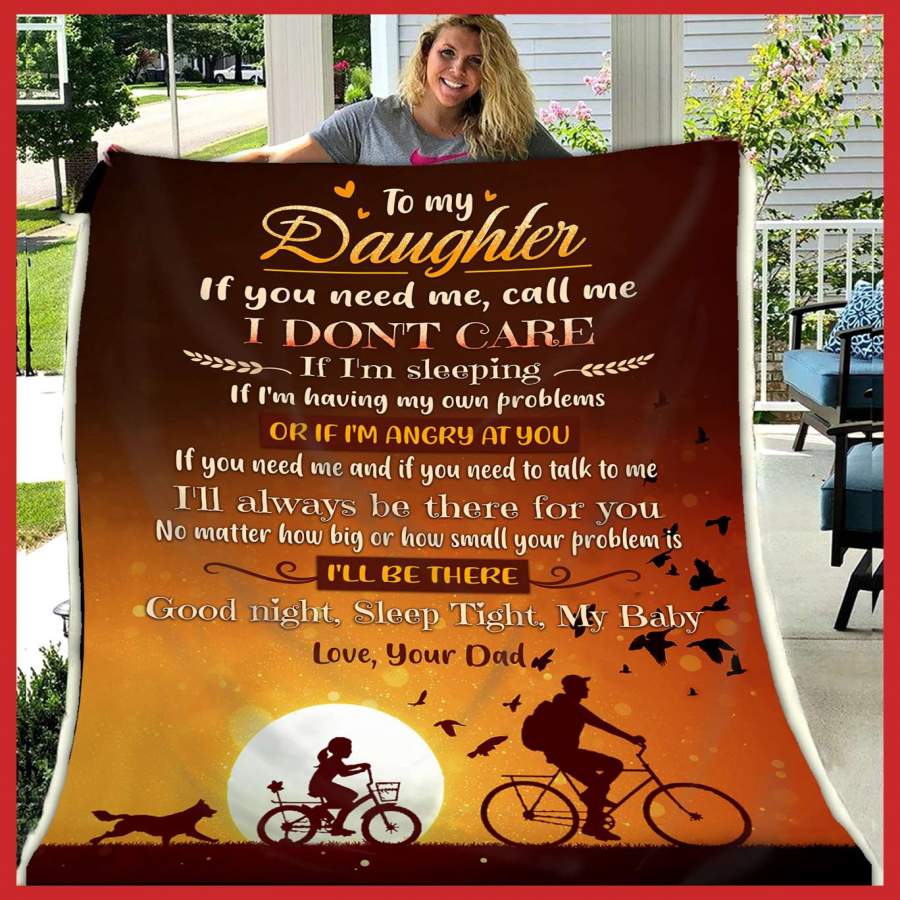 I’ll Always Be There For You Dad Gift For Daughter Blanket