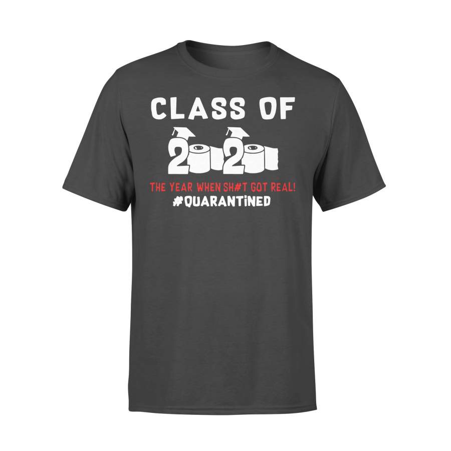 Class Of 2020 #quarantined Shirt