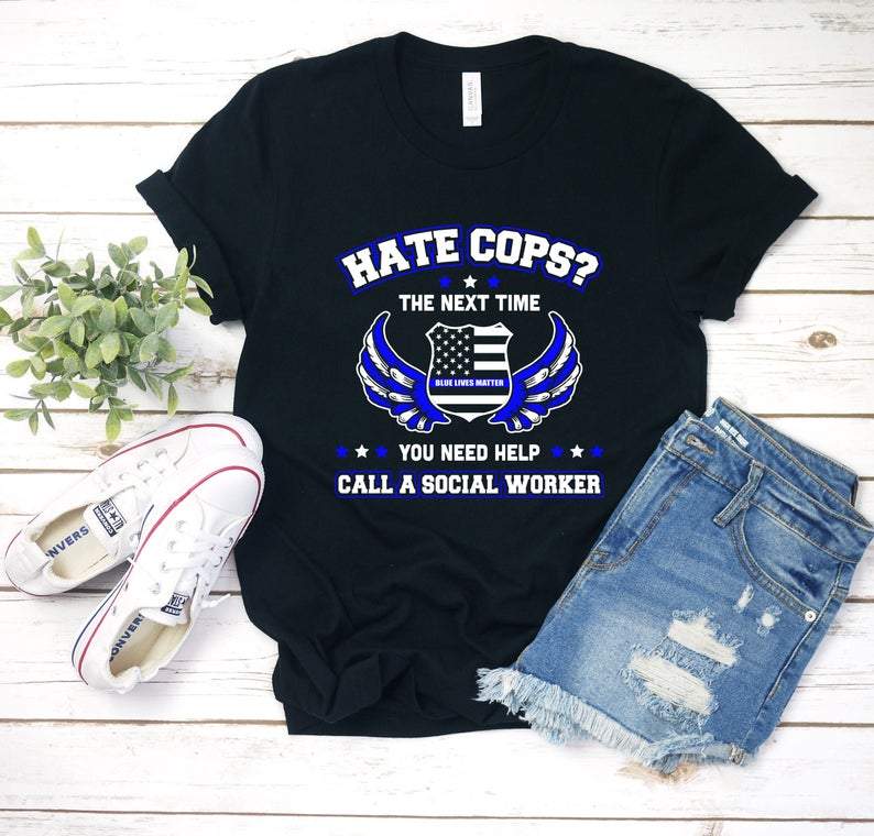 Dreameris Call A Social Worker Police Officer Leo Cop Policeman Shirt T Shirt Tee Shirts Tank Top Sweatshirt Hoodie Long Sleeve Women Men Gift Gifts