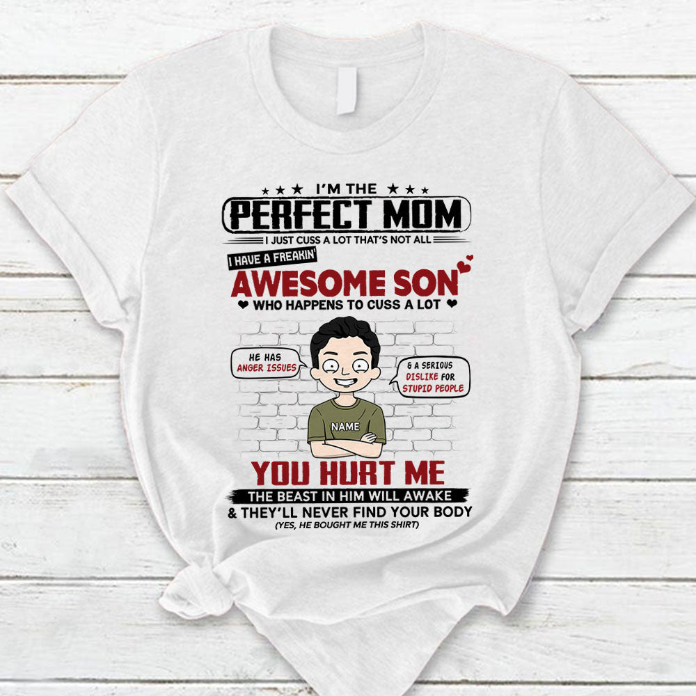 I’M The Perfect Mom I Just Cuss A Lot Personalized T-Shirt For Mom – Funny Birthday Gift For Mom – Gift From Sons Lihd