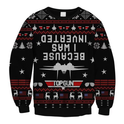 Because I Was Inverted Airplane Ugly Sweater