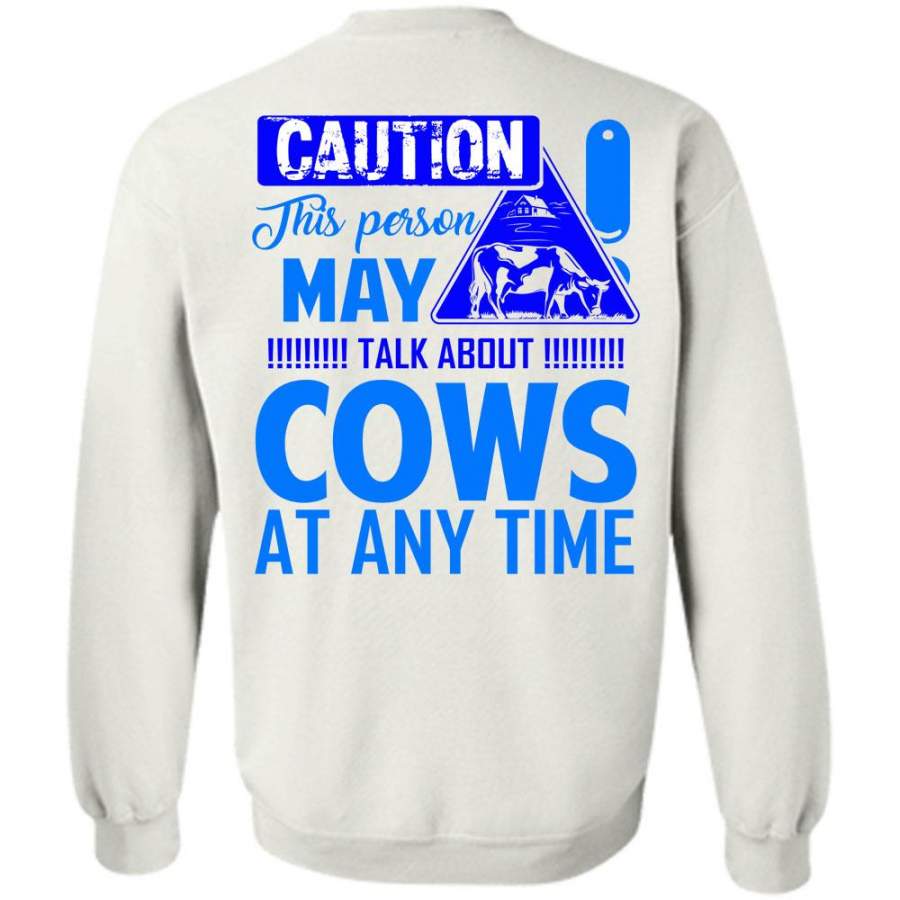 I Love Farming T Shirt, This Person May Talk About Cows Sweatshirt