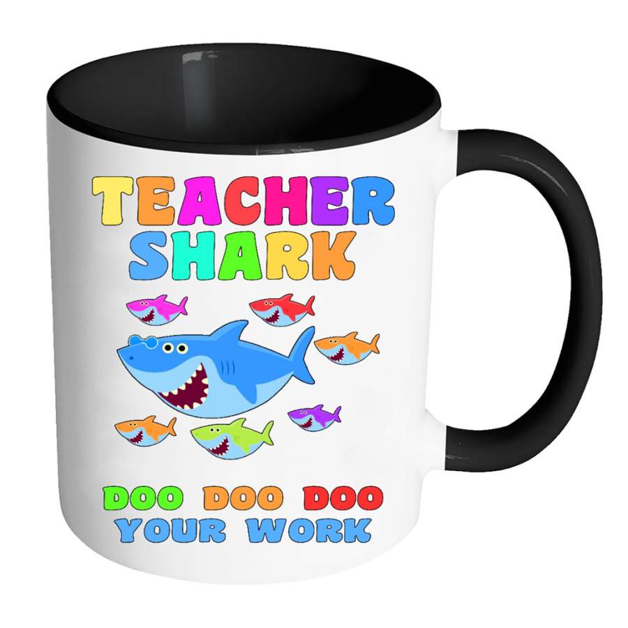 Teacher Shark Doo Doo Doo Your Work W – Full-Wrap Coffee Colors Accent Mug