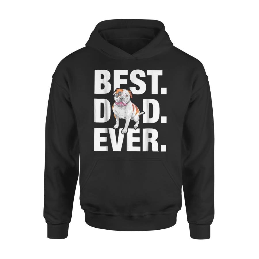 Best American Bulldog Dad Ever Hoodie