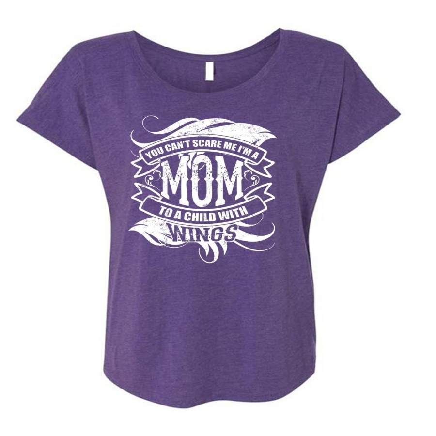 You Can’t Scare Me T Shirt, I’m A Mom To A Child T Shirt, Cool Shirt (Ladies’ Triblend Dolman Sleeve)