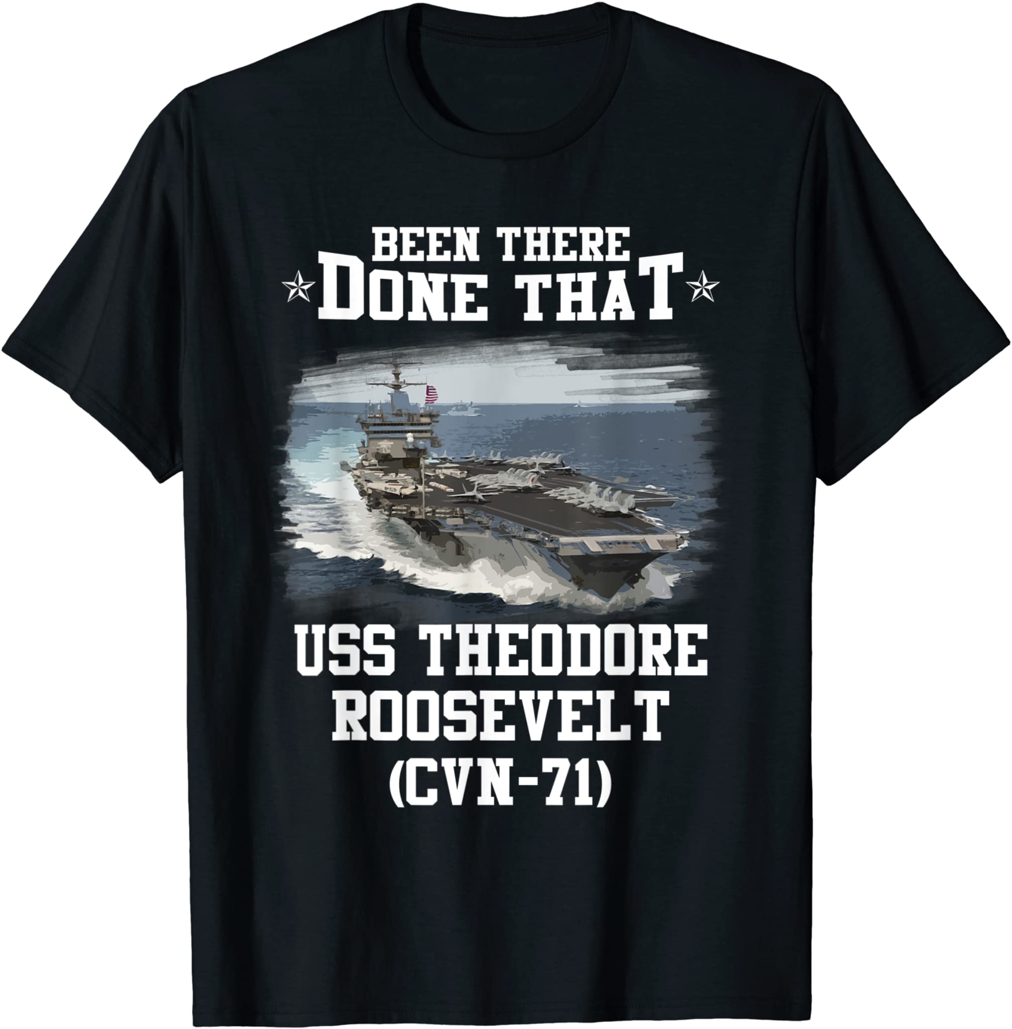 Uss Theodore Roosevelt Cvn-71 Veterans Day Father Day Gift T-Shirt