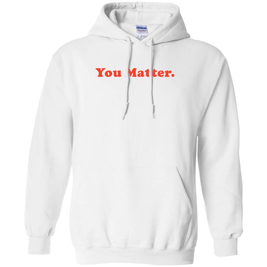 You Matter Hoodie Light