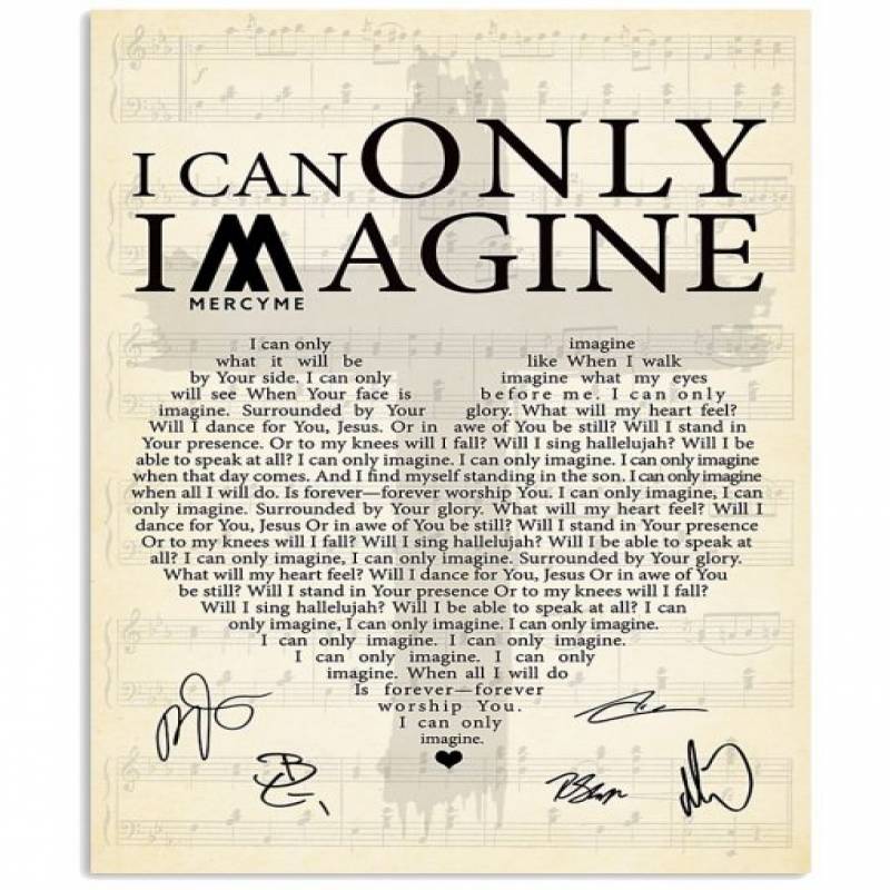 I Can Only Imagine Lyrics Signatures Poster Poster Art Design 