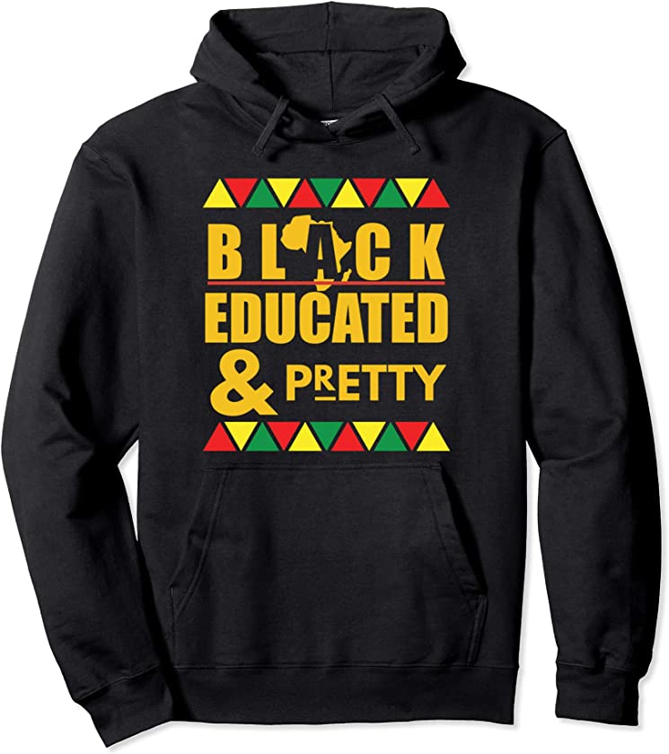 Black Educated & Petty Melanin African Queen Black Pride Pullover Hoodie