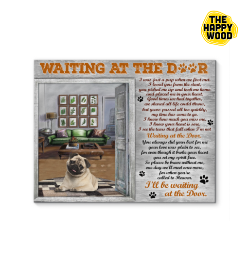 Yellow Pug I’Ll Be Waiting At The Door Custom Horizontal Canvas Poster For Home Decoration