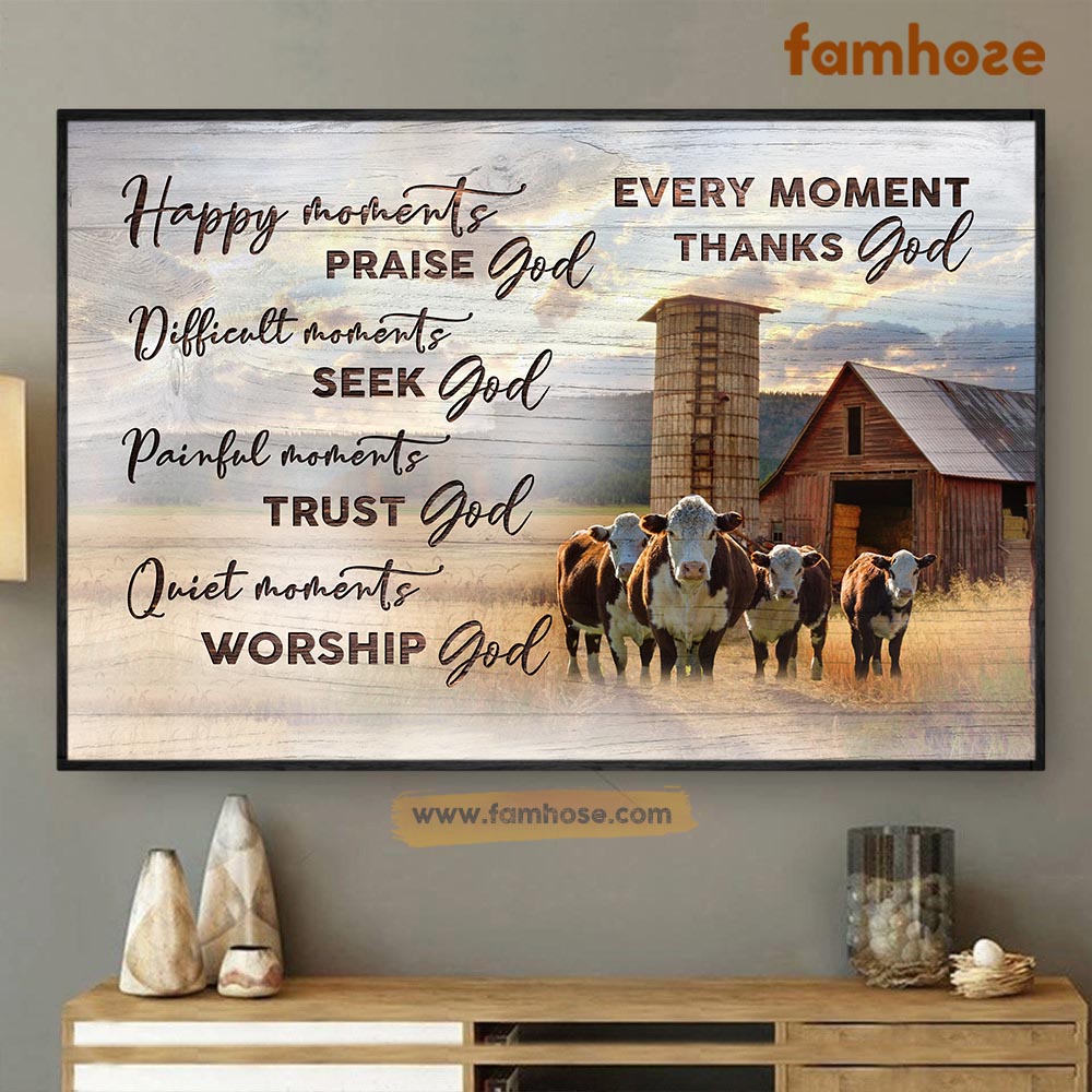 Cow Poster & Canvas, Happy Moments Praise God Difficult Moments Seek God, Cow Canvas Wall Art, Poster Gift For Cow Lovers