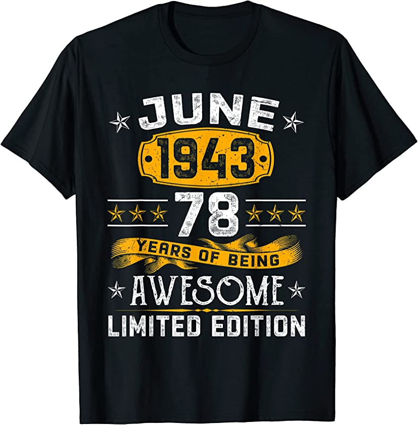 Vintage June 1943 78th Birthday Decorations 78 Years Old T-Shirt