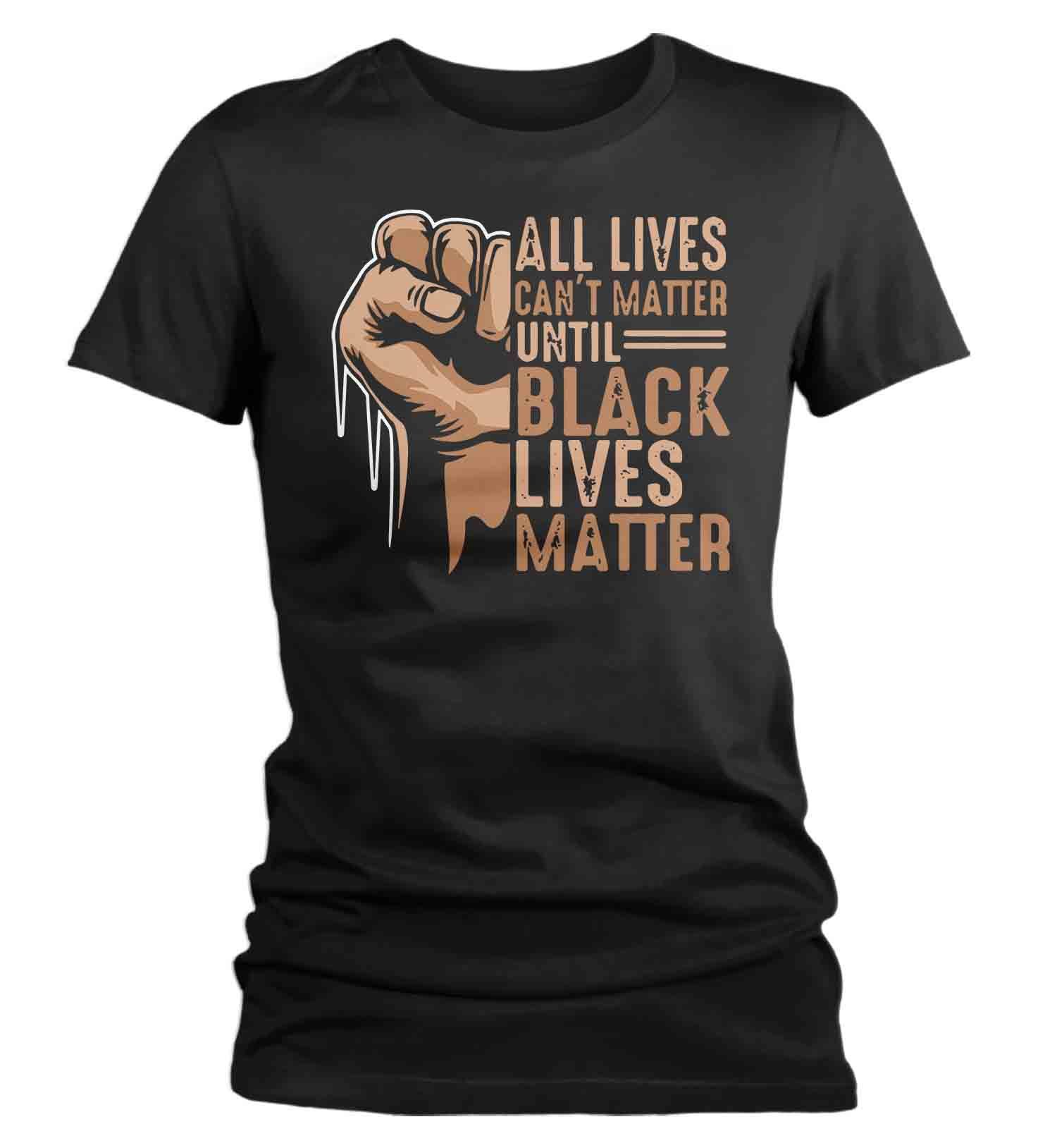 Women’S Black Lives Matter Shirt Blm T Shirt All Lives Can’T Matter Awareness Shirt Human Rights Blm Tshirt Ladies V-Neck