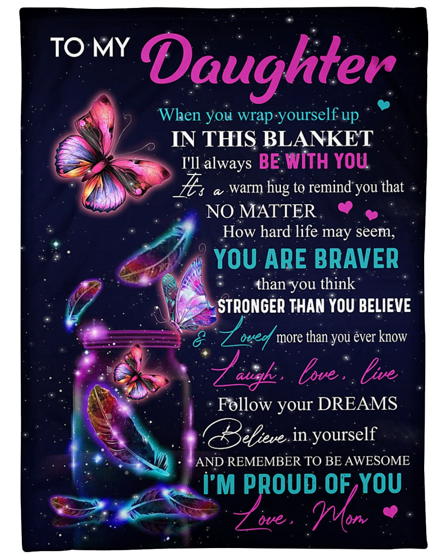 Butterly I’M Proud Of You Blanket Gift For Daughter From Mom Birthday Gift Home Decor Bedding Couch Sofa Soft And Comfy Cozy