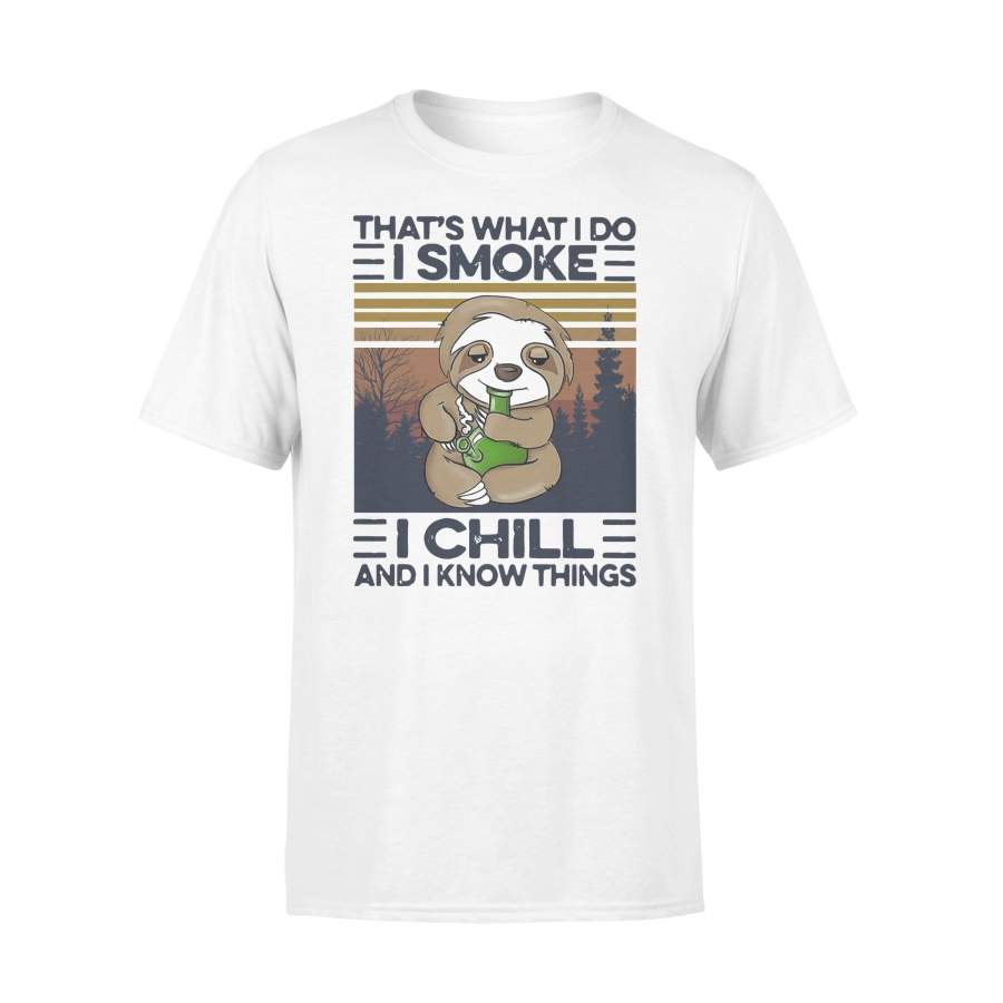 Sloth That’S What I Do I Smoke Weed I Chill And I Know Things Vintage T-shirt