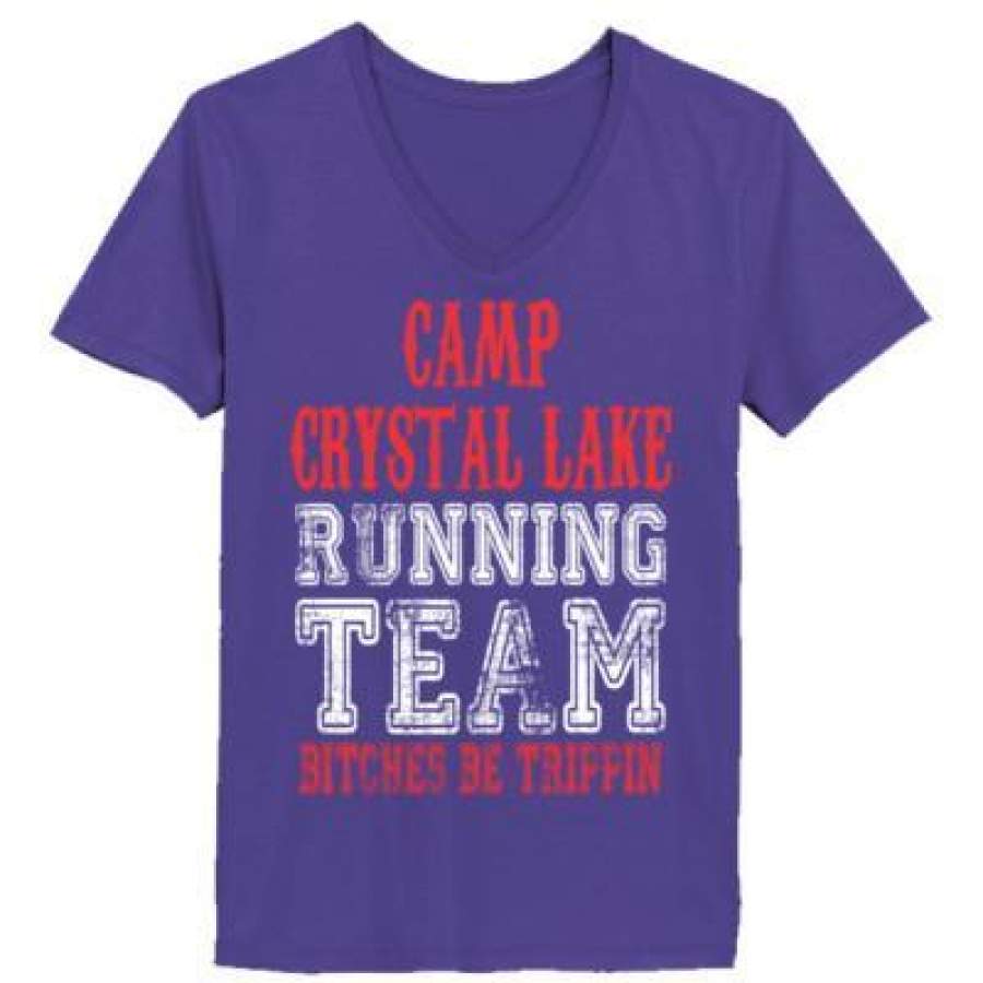 AGR Camp Crystal Lake Running Team Bitches Be Trippin – Ladies’ V-Neck T-Shirt