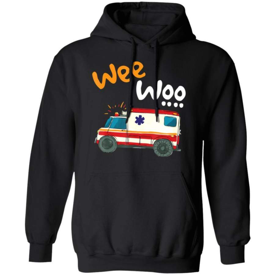 Wee Woo Ambulance AMR Funny EMS EMT Paramedic Novelty Gift Hoodie