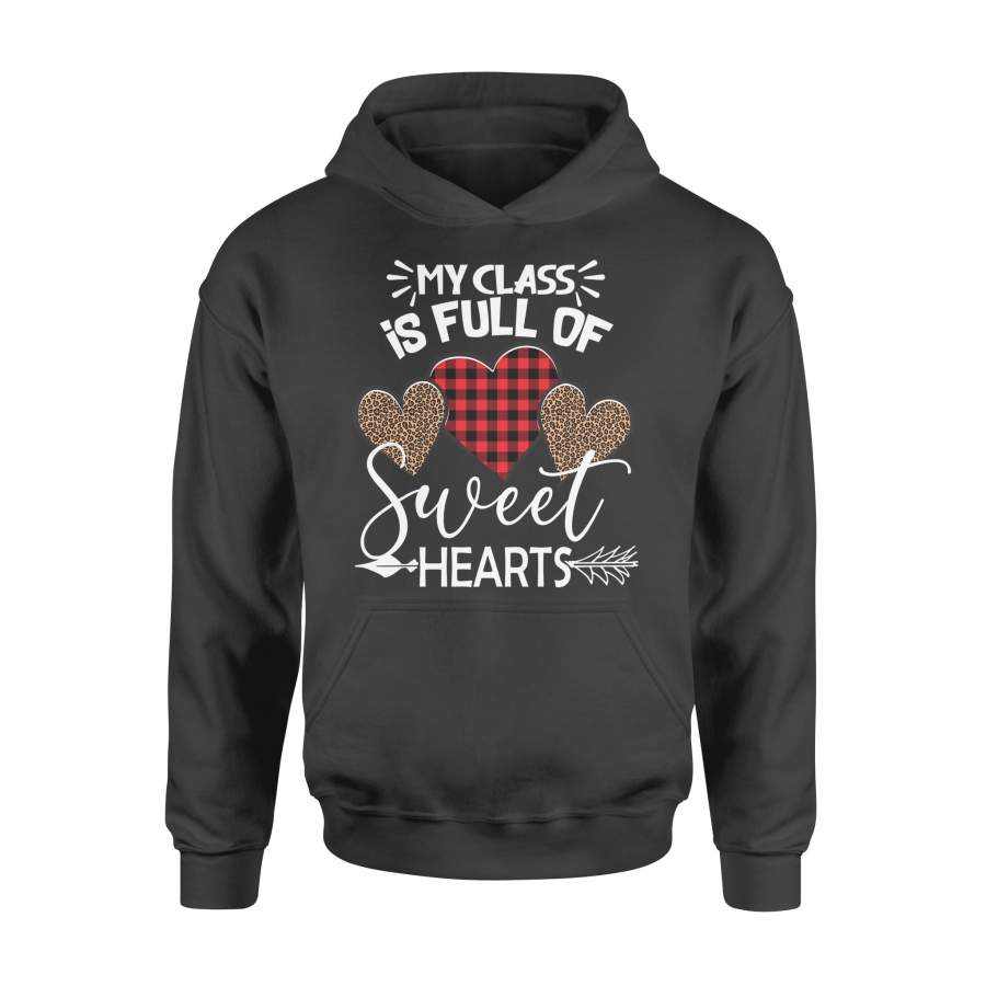 Teacher Valentine Hoodie My Class If Full Of Sweet Leopard and Buffalo Plaid – High Quality Cotton Hoodie