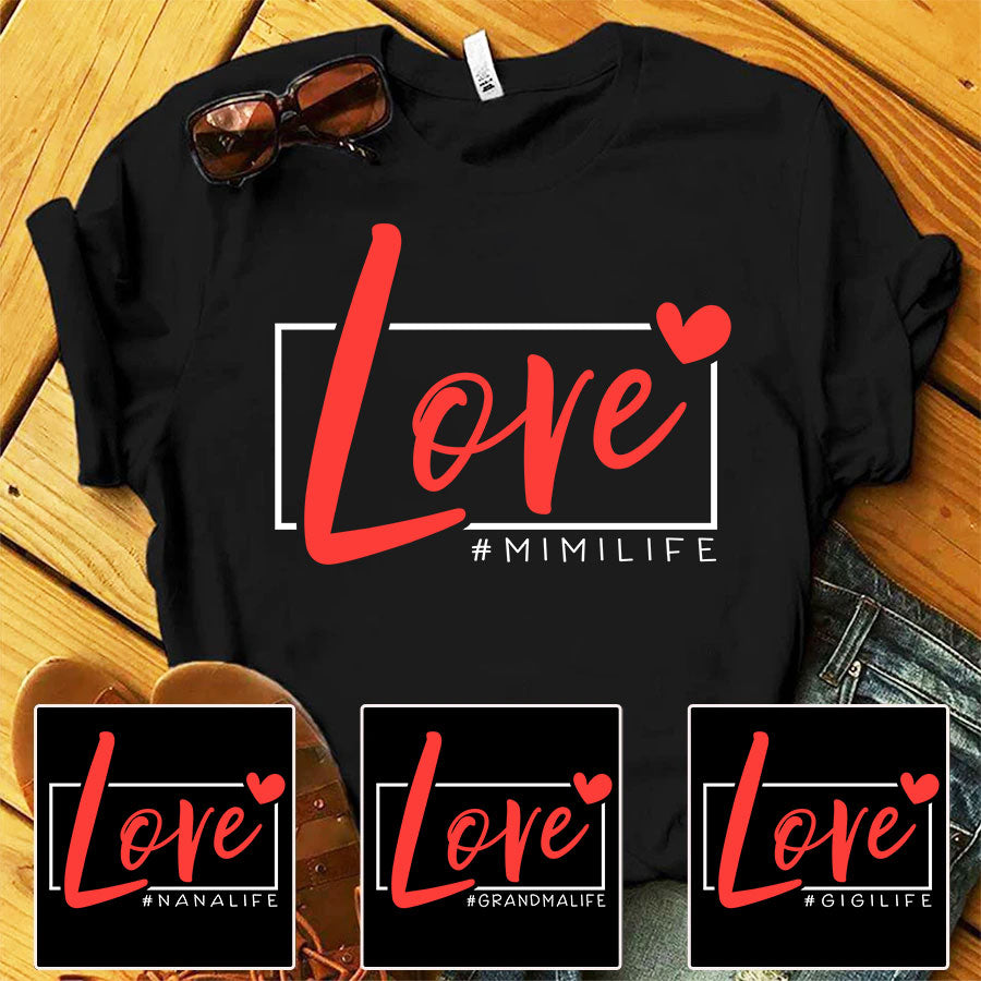 Love Mimi Life Heart Custom T-Shirt