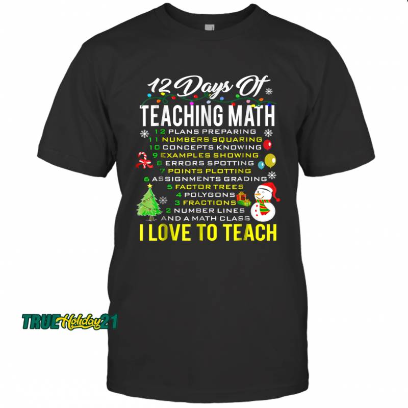 12 Day Of Math Teacher Ugly Christmas T-Shirt