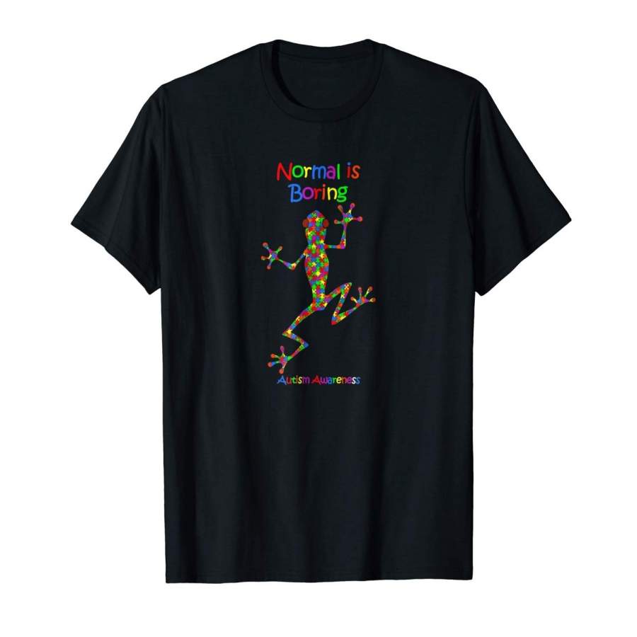 13.87 Normal Is Boring Autism Awareness Rain Forest Frog T Shirt