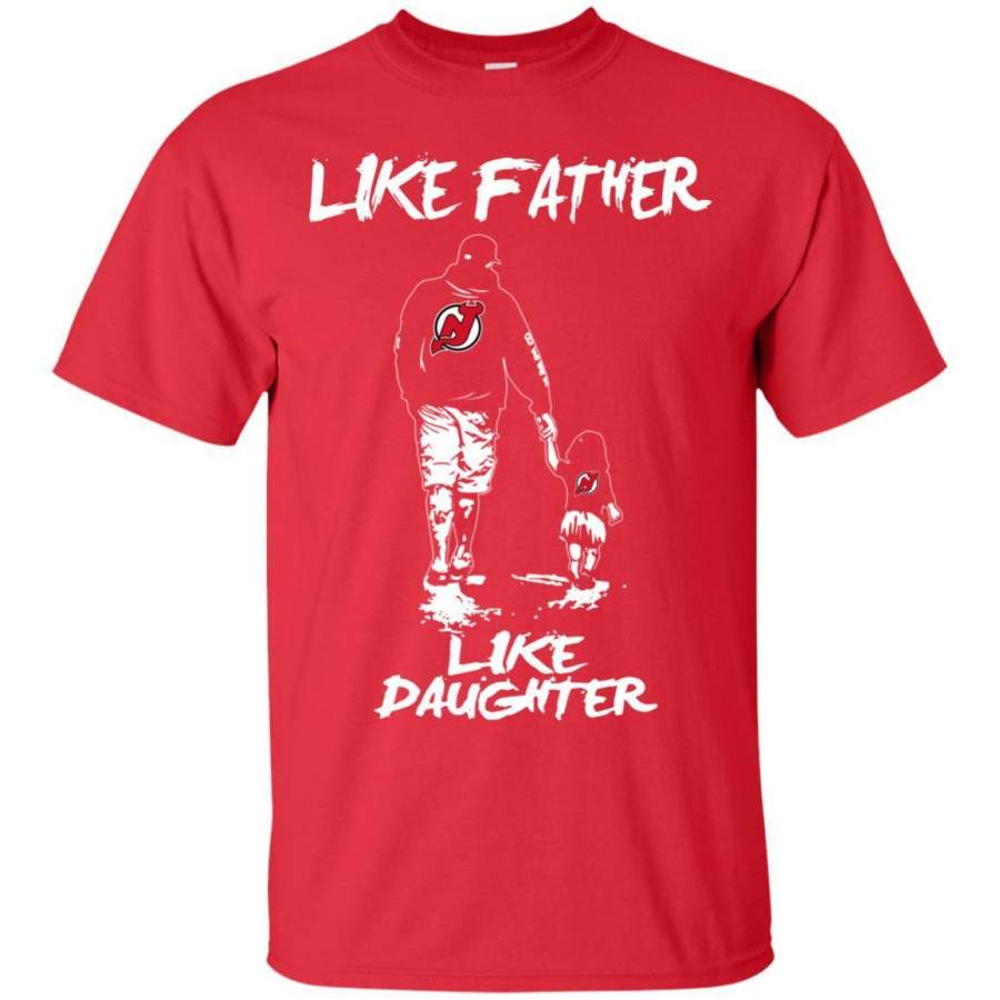 Like Father Like Daughter New Jersey Devils T Shirts