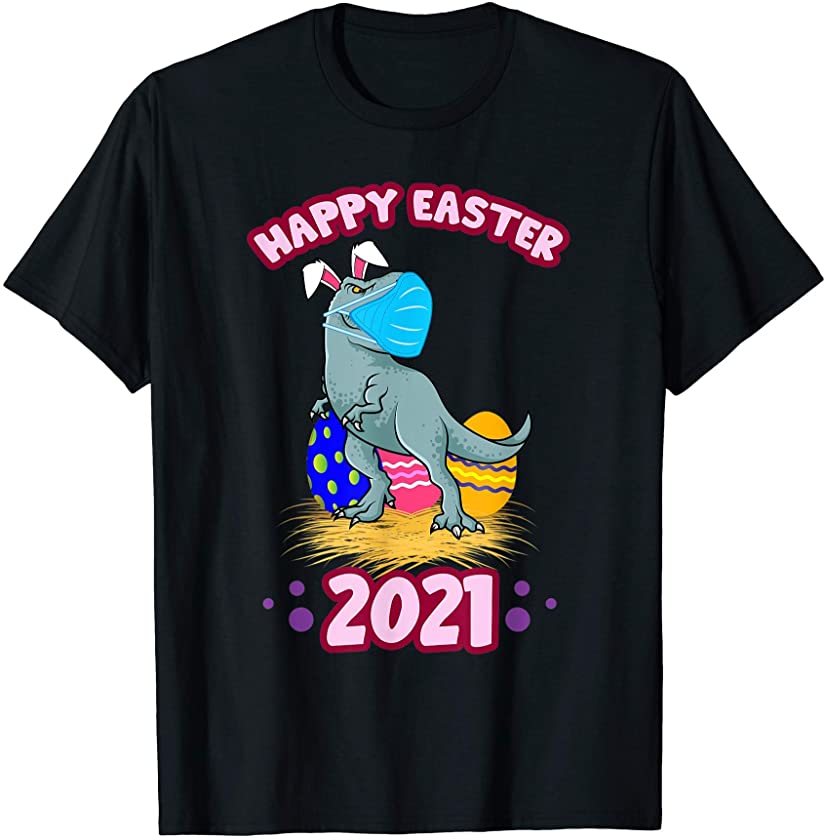 Easter 2021 T-Rex Dinosaur Bunny Eggs Social Distancing T-Shirt