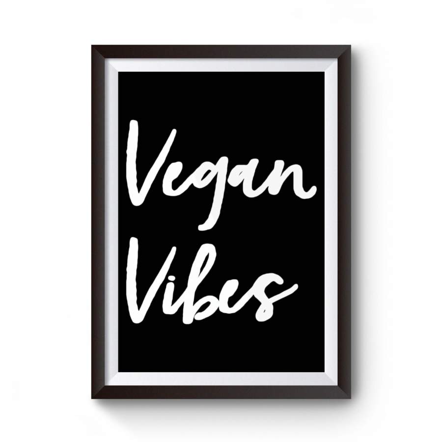 Vegan Vibes Hippie Plant Based Diet Animal Right Activist Vegetarian Poster