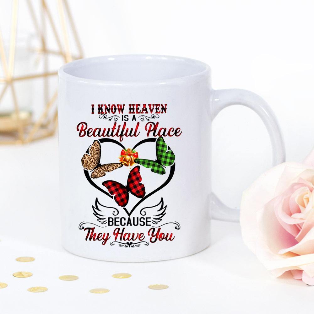 Butterfly I Know Heaven Is A Beautiful Place Because They Have You Red Plaid Leopard Bells Noel White Mug