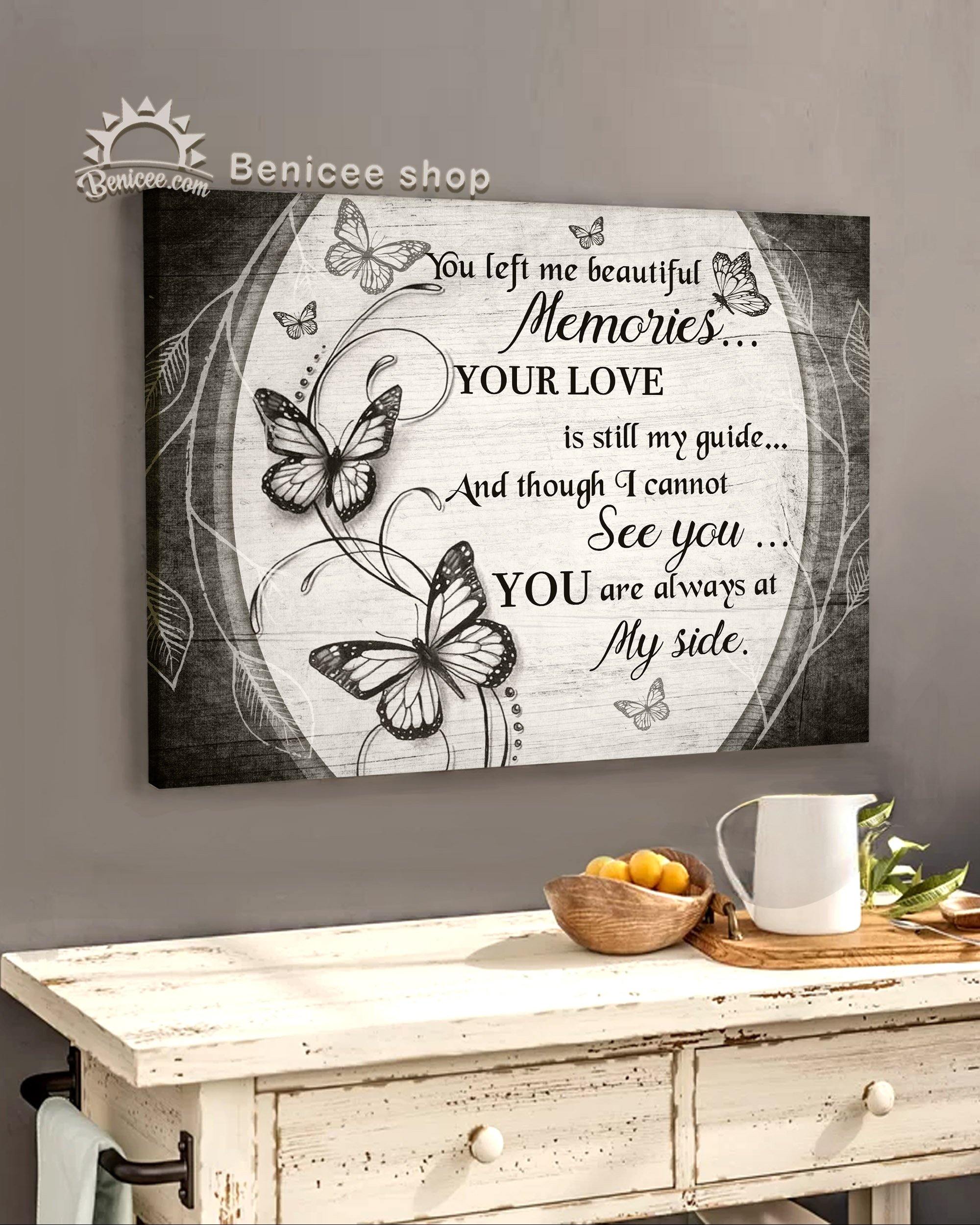 Memorial Gift Wall Art Canvas You Left Me Beautiful Memories Butterfly ...