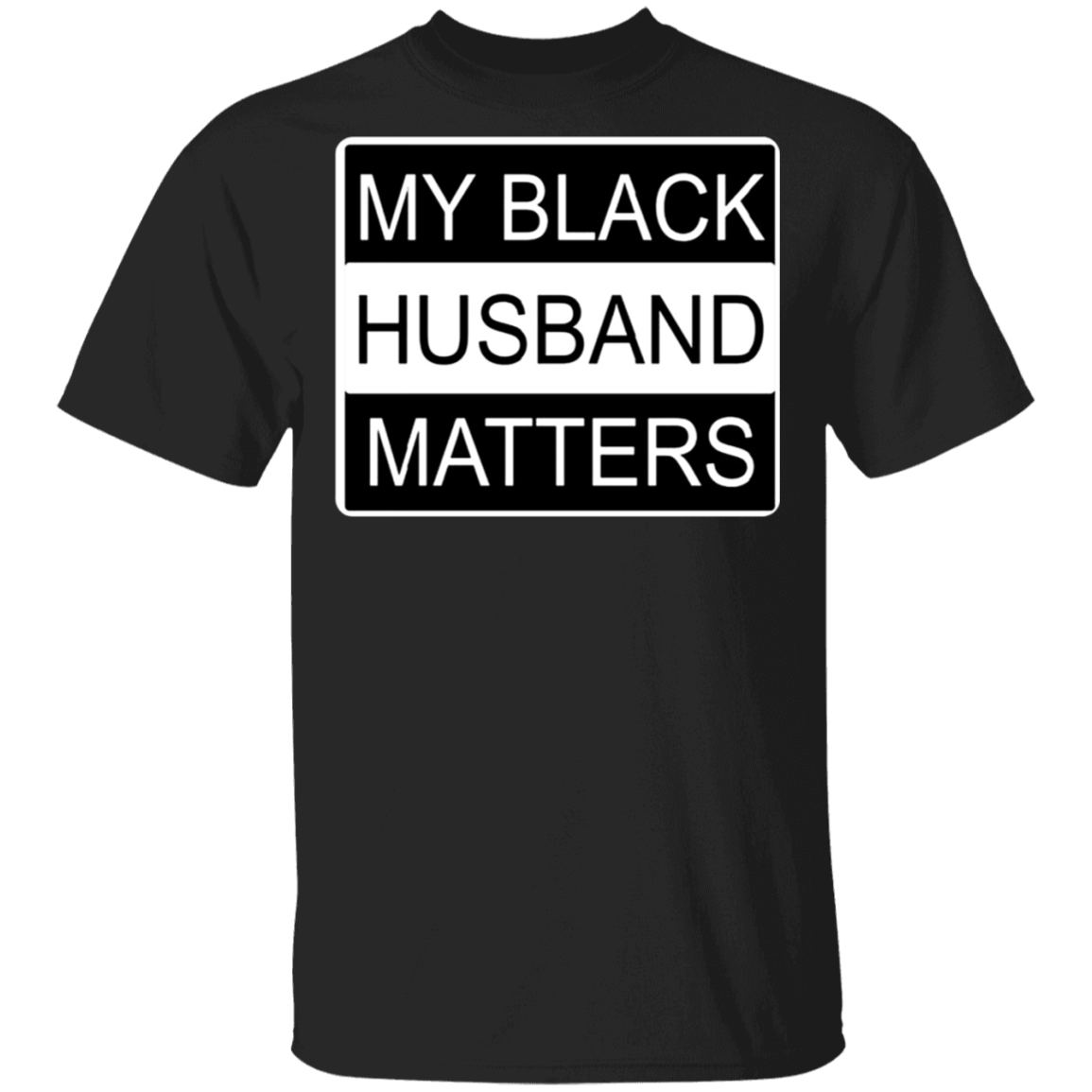 Black Lives Matters Shirt My Black Husband Matters Shirt BLM Black Pride