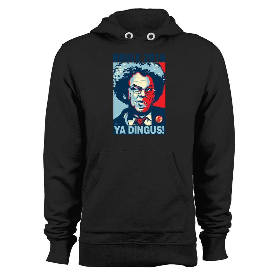 Ya Dingus Brule 2016 Election Unisex Hoodie