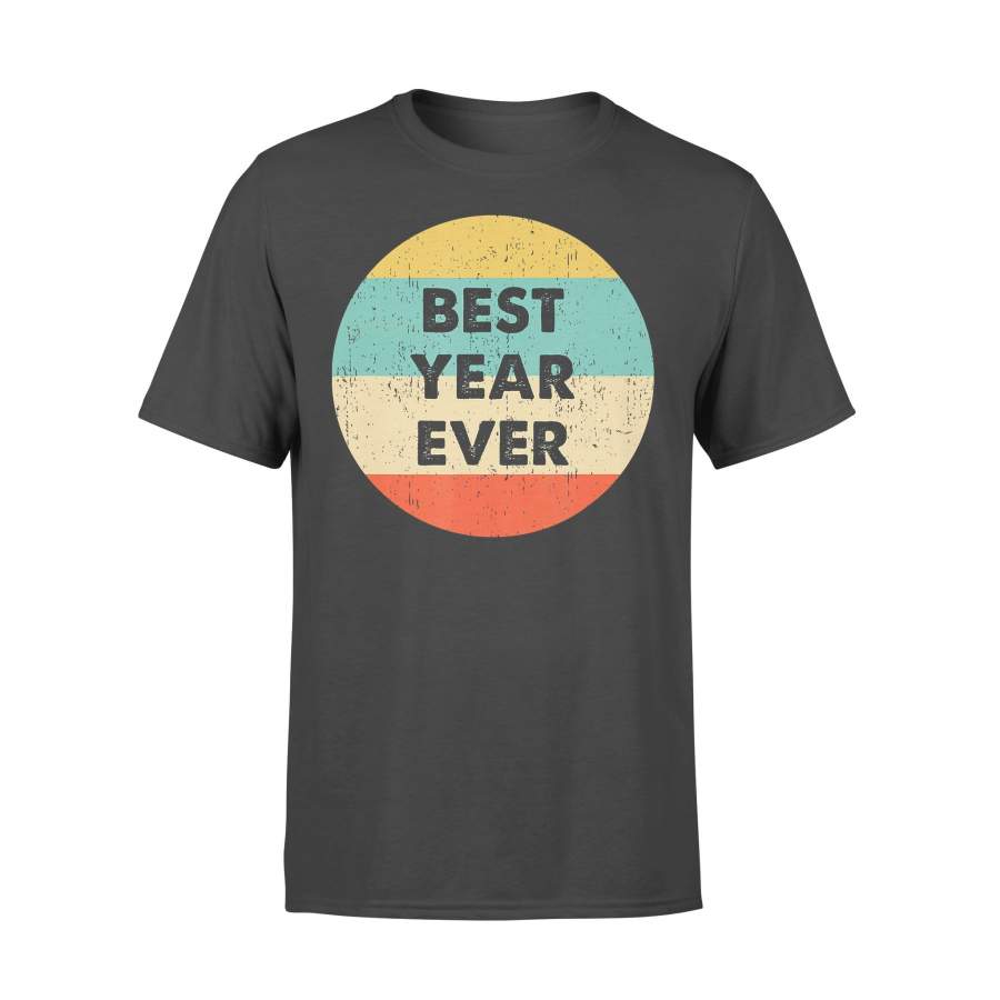 Best Year Ever Vintage T-shirt