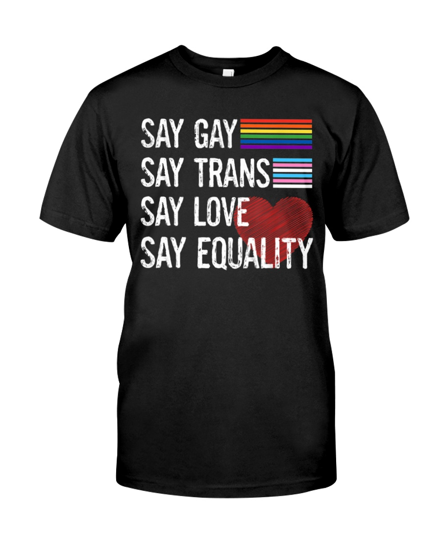 Classic T-Shirt For Gay, Florida Gay Say Trans Stay Proud Lgbtq Gay Rights T-Shirt