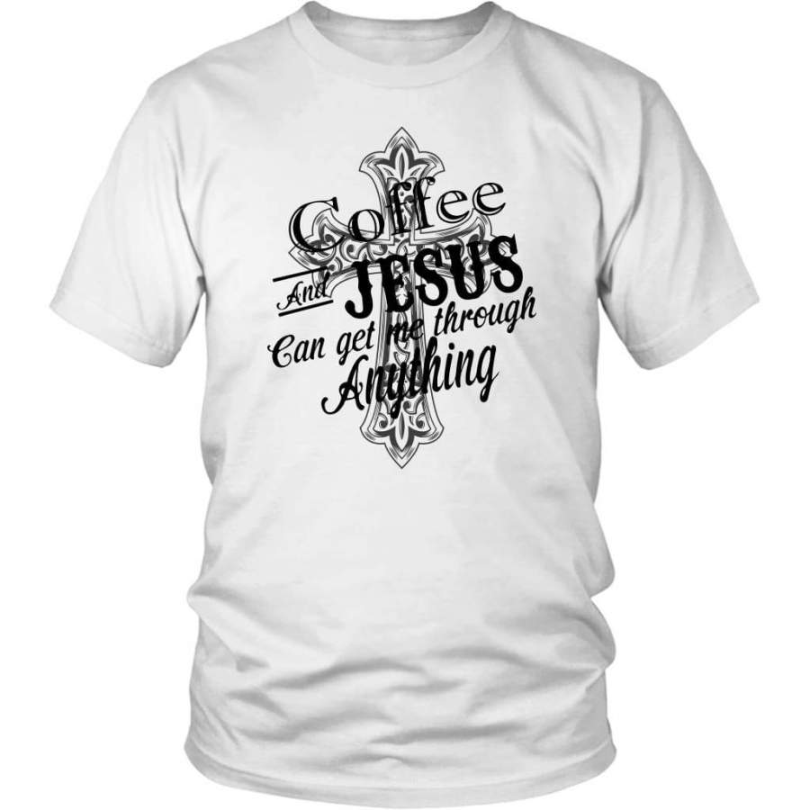 Coffee and Jesus can get me through anything t-shirt | Faith t-shirts