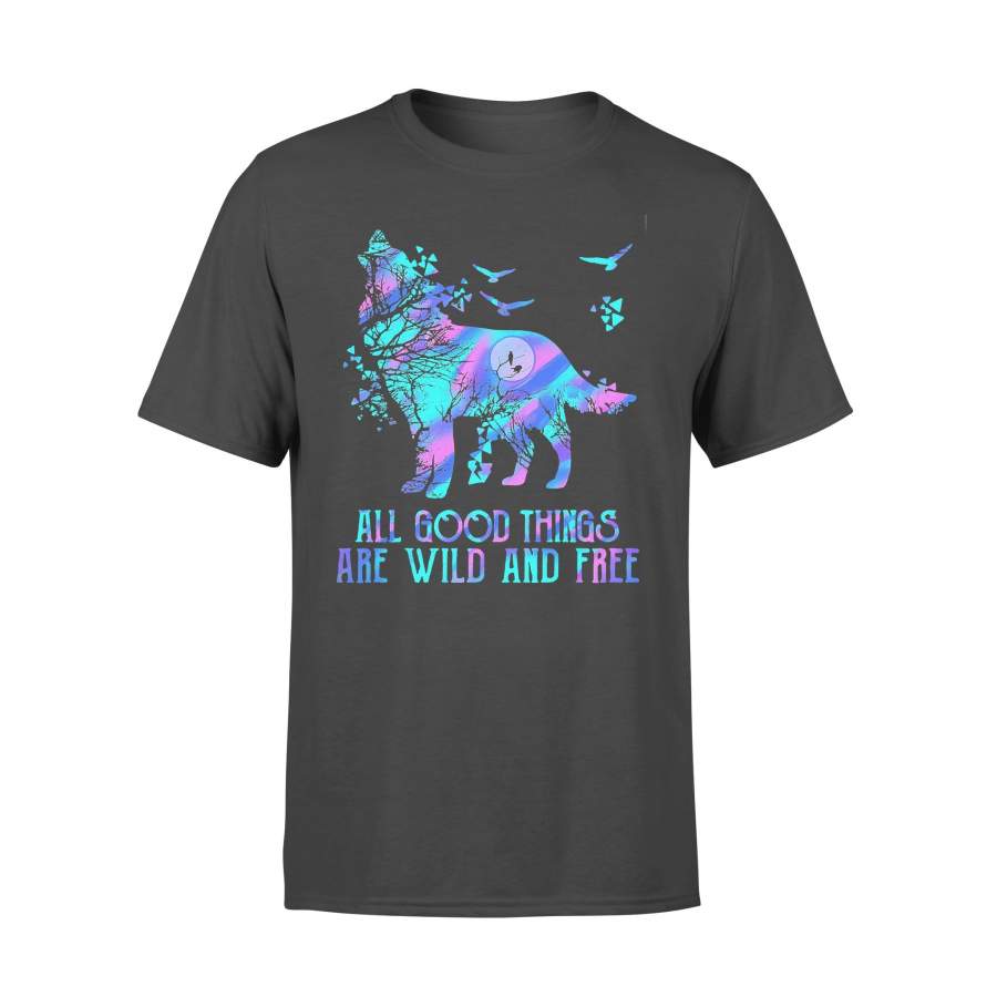 Wolf All Good Things Are Wild And Free Colorful T-shirt