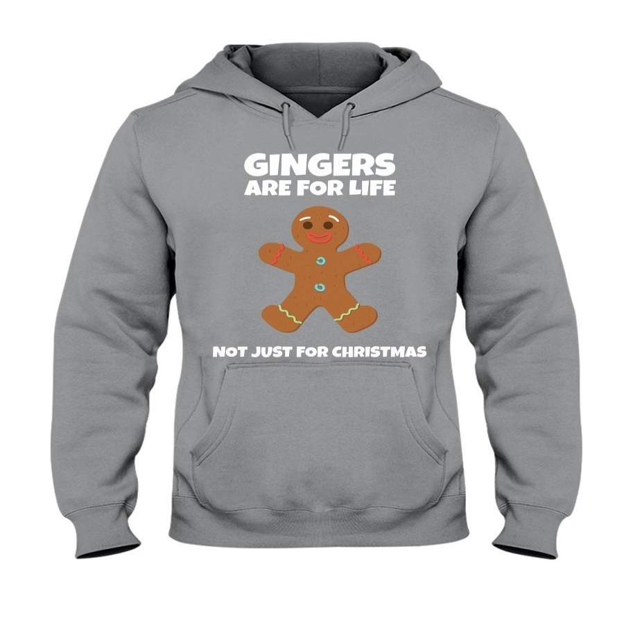 Gingers Are For Life Not Just For Christmas Gift Hoodie