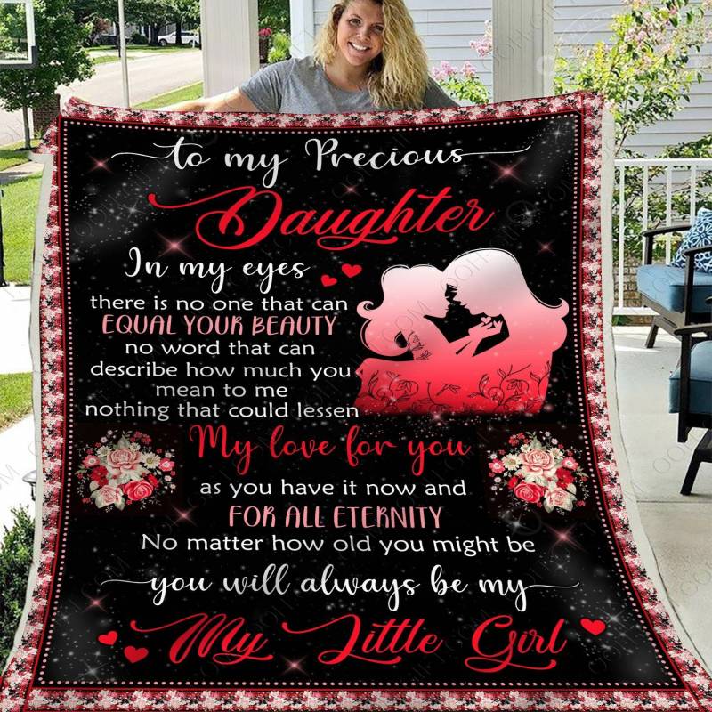 You Will Always Be My Little Girl Gift For Daughter Fleece Blanket