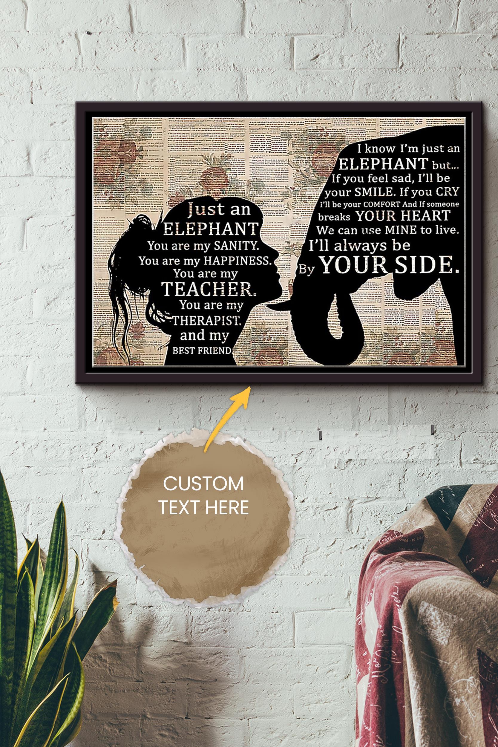 Just An Elephant Personalized Poster – Animal Wall Art – Gift For Elephant Lover Elephant Foster Zoo Decor Framed Matte Canvas