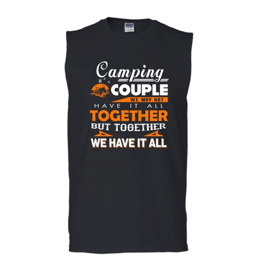 Camping Couple Shirt, Together We Have It All Shirt (Men’s Cotton Sleeveless)