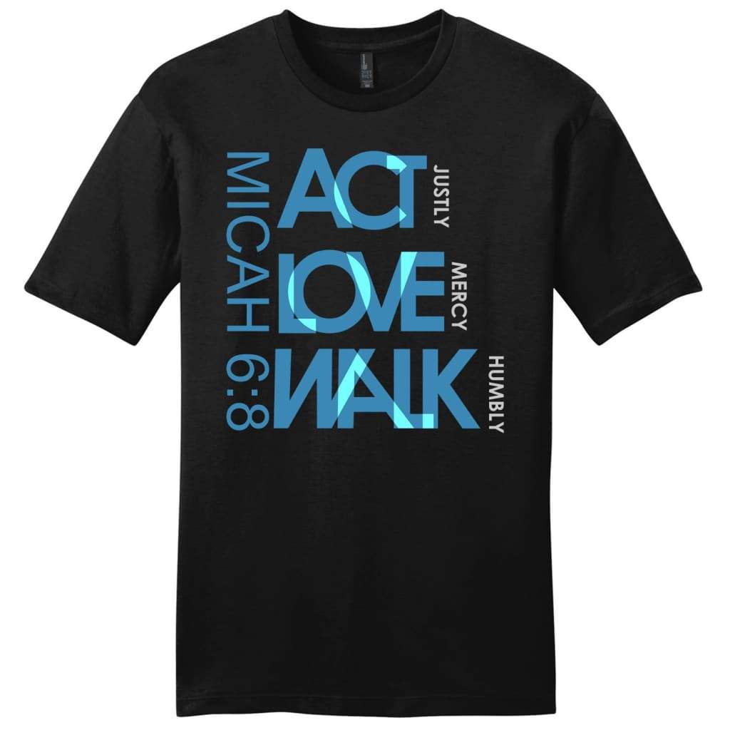 Act Justly Love Mercy Walk Humbly Mens Christian T-Shirt