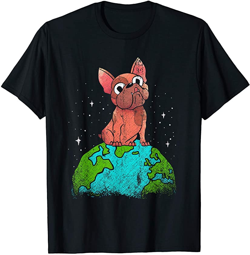 Space Cute Animal Gift Frenchie Dog Earth French Bulldog T-Shirt