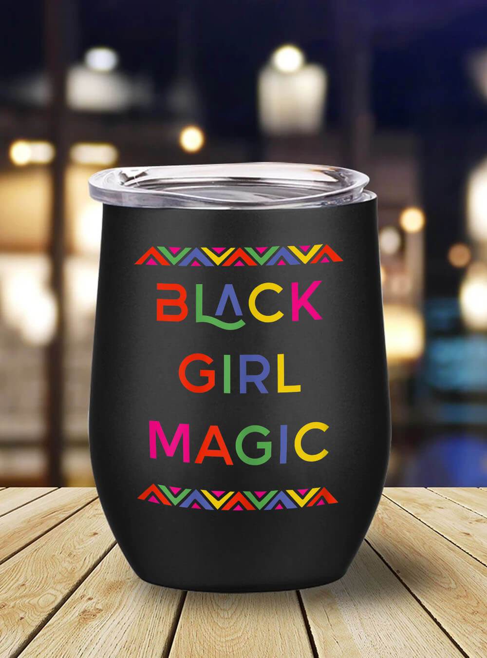 Afrocentric Tumbler Design Black Girl Magic Melanin Pride Girly For Black Queen Stainless Steel Wine Tumbler Mug Afrocentric Inspired Gifts Bps2671