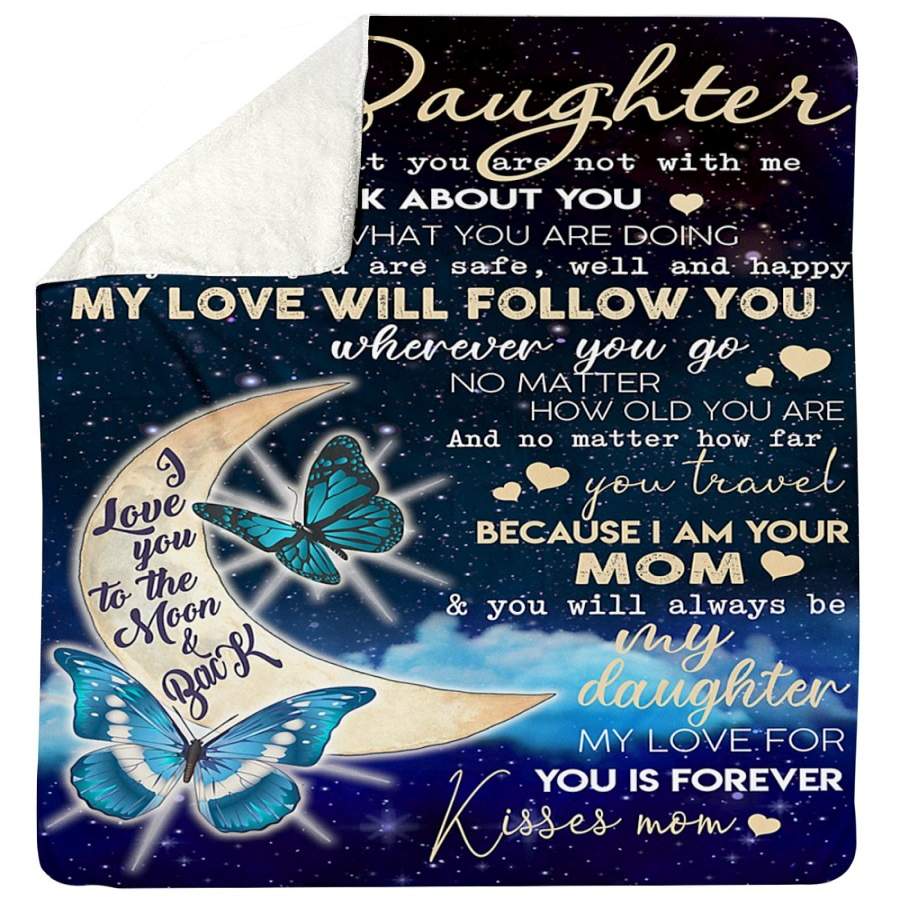 To My Daughter My Love For You Is Forever Gift For Daughter Sherpa Blanket